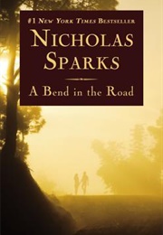 A Bend in the Road (Nicholas Sparks)