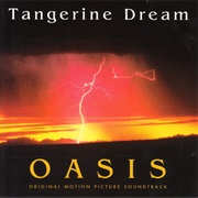 Tangerine Dream - Oasis (OST)