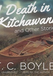 A Death in Kitchawank (Tc Boyle)