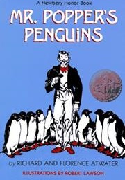 Mr. Popper's Penguins (Richard & Florence Atwater, Robert Lawson)