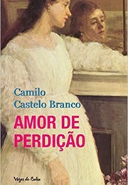 Amor De Perdição (Camilo Castelo Branco)