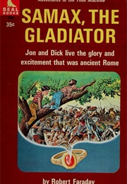 Samax the Gladiator (Robert Faraday)