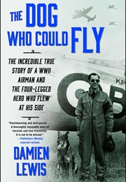 The Dog Who Could Fly (Damien Lewis)