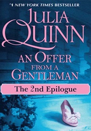 An Offer From a Gentleman: The 2nd Epilogue (Julia Quinn)