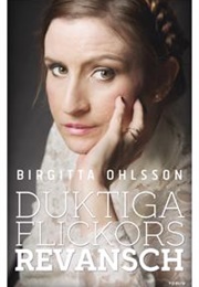 Duktiga Flickors Revansch (Birgitta Ohlsson)