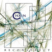 Chain - Reconstruct