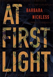 At First Light (Dr. Evan Wilding, #1) (Barbara Nickless)
