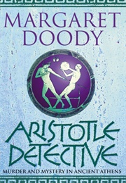 Aristotle Detective (Margaret Doody)