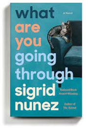 What You Are Going Through (Sigrid Nunez)