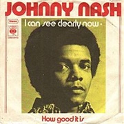'I Can See Clearly Now' by Johnny Nash