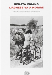 L'agnese Va a Morire (Renata Viganò)