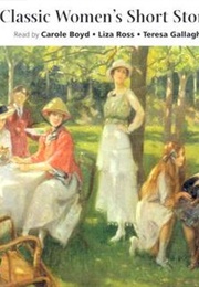 Classic Women's Short Stories (Various)