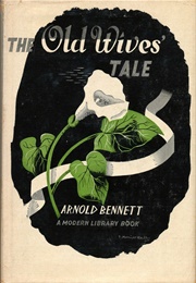 The Old Wives' Tale (Arnold Bennett)