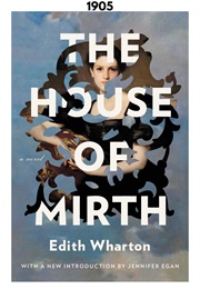 House of Mirth (1905) (Edith Wharton)