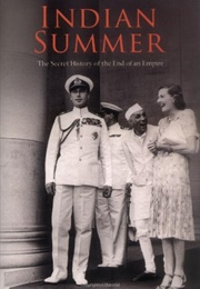 Indian Summer: The Secret History of the End of an Empire (Alex Von Tunzelmann)