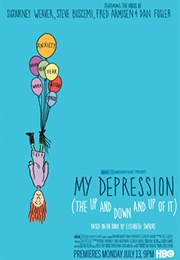My Depression (The Up and Down and Up of It) (2014)