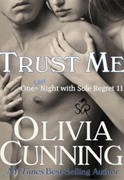 Trust Me (Olivia Cunning)