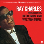 Ray Charles - Modern Sounds in Country and Western Music (1962)