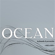 Ocean - Melody