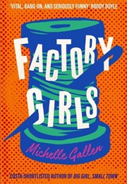Factory Girls (Michelle Gallen)