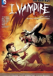I, Vampire Vol.3: Wave of Mutilation (Joshua Fialkov)