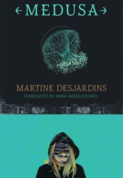 Medusa (Martine Desjardins)