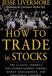 How to Trade in Stocks (Jesse Livermore)