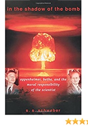 In the Shadow of the Bomb (Schweber)