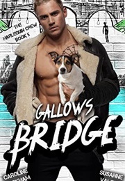 Gallows Bridge (Caroline Peckham & Susanne Valenti)