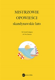 Mistrzowie Opowieści. Skandynawskie Lato (Anthology)