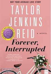 Forever, Interrupted (Taylor Jenkins Reid)
