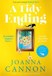 A Tidy Ending (Joanna Cannon)