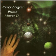 Kerry Livgren - Prime Mover II