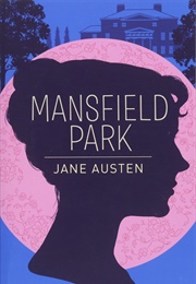 Mansfield Park - Northamptonshire (Jane Austen)