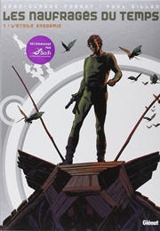Les Naufragés Du Temps (Jean-Claude Forest & Paul Gillon)