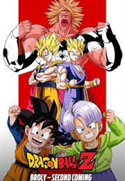 Dragon Ball Z Movie 10: Broly - Second Coming (1994)