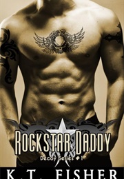 Rockstar Daddy (K.T Fisher)