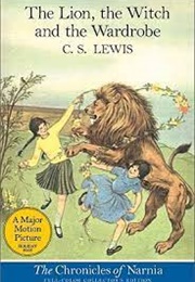 The Chronicles of Narnia: The Lion, the Witch and the Wardrobe (C.S. Lewis)