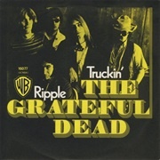 Truckin' - The Grateful Dead