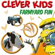 Clever Kids: Farmyard Fun