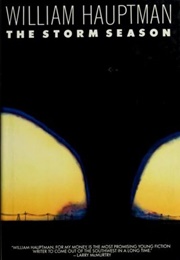 The Storm Season (William Hauptman)