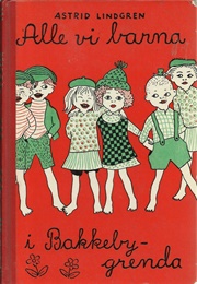 Alle Vi Barna I Bakkebygrenda (Astrid Lindgren)