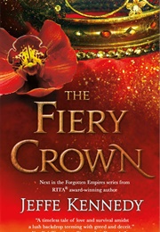 The Fiery Crown (Jeffe Kennedy)
