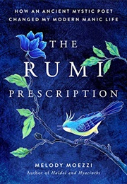 The Rumi Prescription (Melody Moezzi)