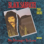 No Stranger to Love - Black Sabbath