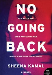 No Going Back (Sheena Kamal)