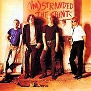 (I'm) Stranded - The Saints