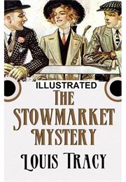 The Stowmarket Mystery (Louis Tracy)