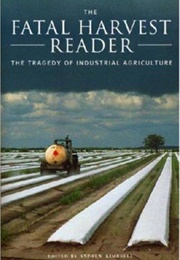 The Fatal Harvest Reader (Andrew Kimbrell)