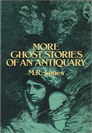 More Ghost Stories of an Antiquary (James)